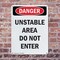 Signmission Unstable Area Do Not Enter Danger Sign, Plastic, 7in W x 10in L, 2PK OS-2PACK-DS-P-710-V-2162 - alternate 4